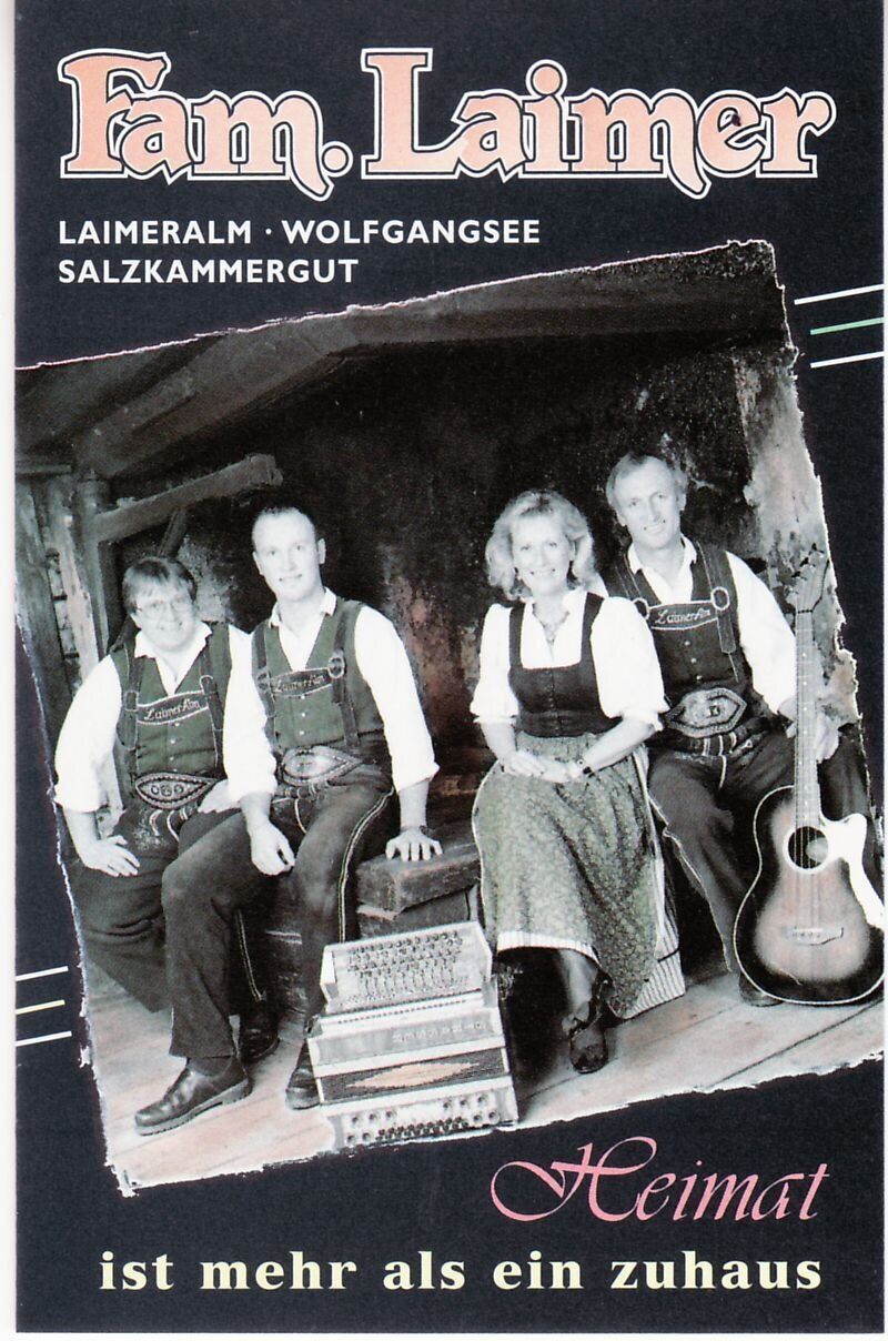 Familie Laimer Heimat Ist Mehr Als Ein Zuhaus (Cassette)