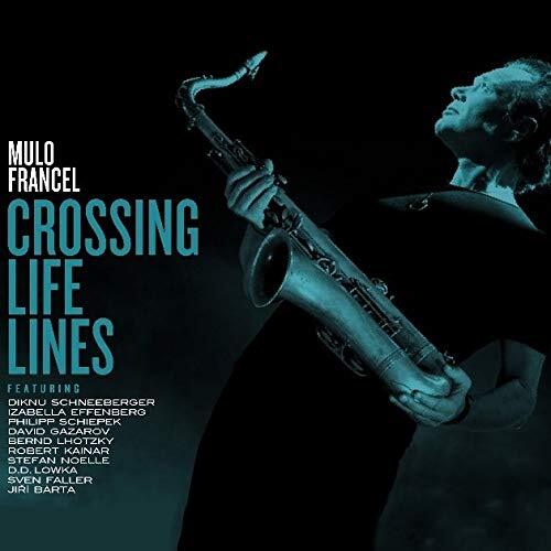 Francel,Mulo Crossing Life Lines (Vinyl LP)
