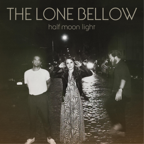 The Lone Bellow Half Moon Light (CD) Album