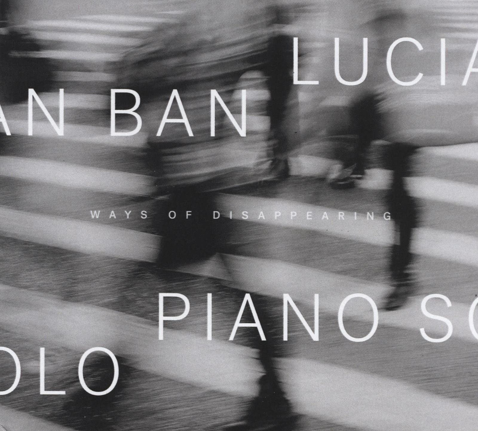 Lucian Ban Ways Of Disappearing (CD)