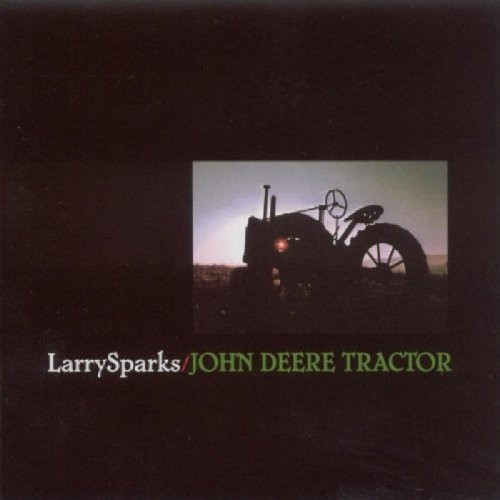 Larry Sparks John Deere Tractor (CD) Album