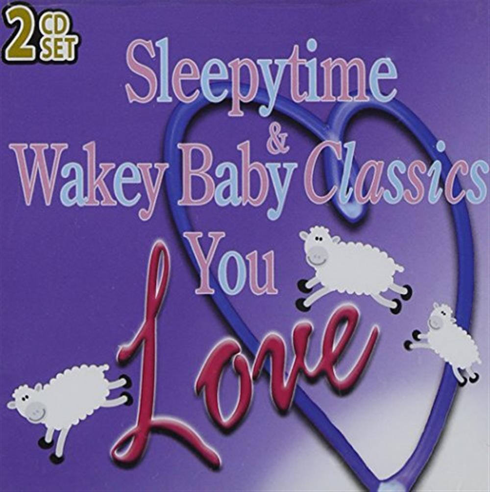 Sleepytime & Wakey Baby Classics You Love - Various Artists (Audio CD)
