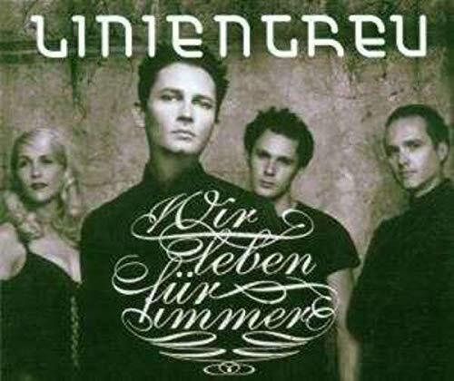 Linientreu Wir leben für immer (CD)