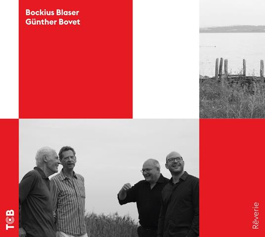 Blaser / Gãœnther / Bovet Bockius /  - Rãšverie - Cd