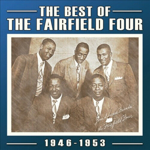 The best of the Fairfield Four 1946-1953 by Fairfield Four
