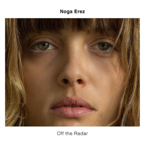 Noga Erez Off the Radar (Vinyl LP) 12" Album