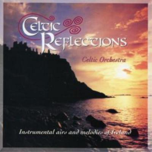 The Celtic Orchestra Celtic Reflections (CD) Album