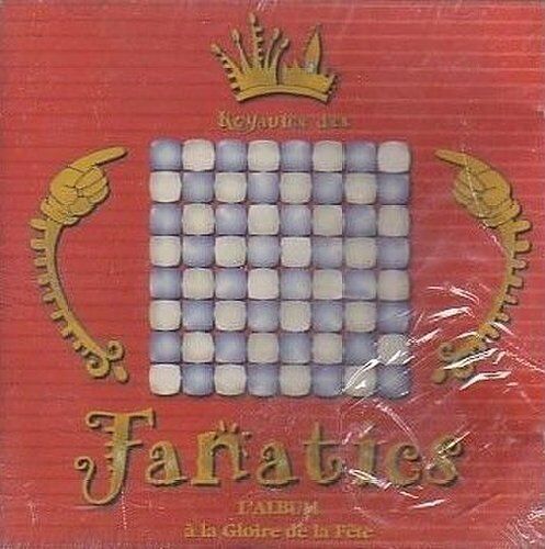 Les Fanatics Royaume Des Fanatics (CD)