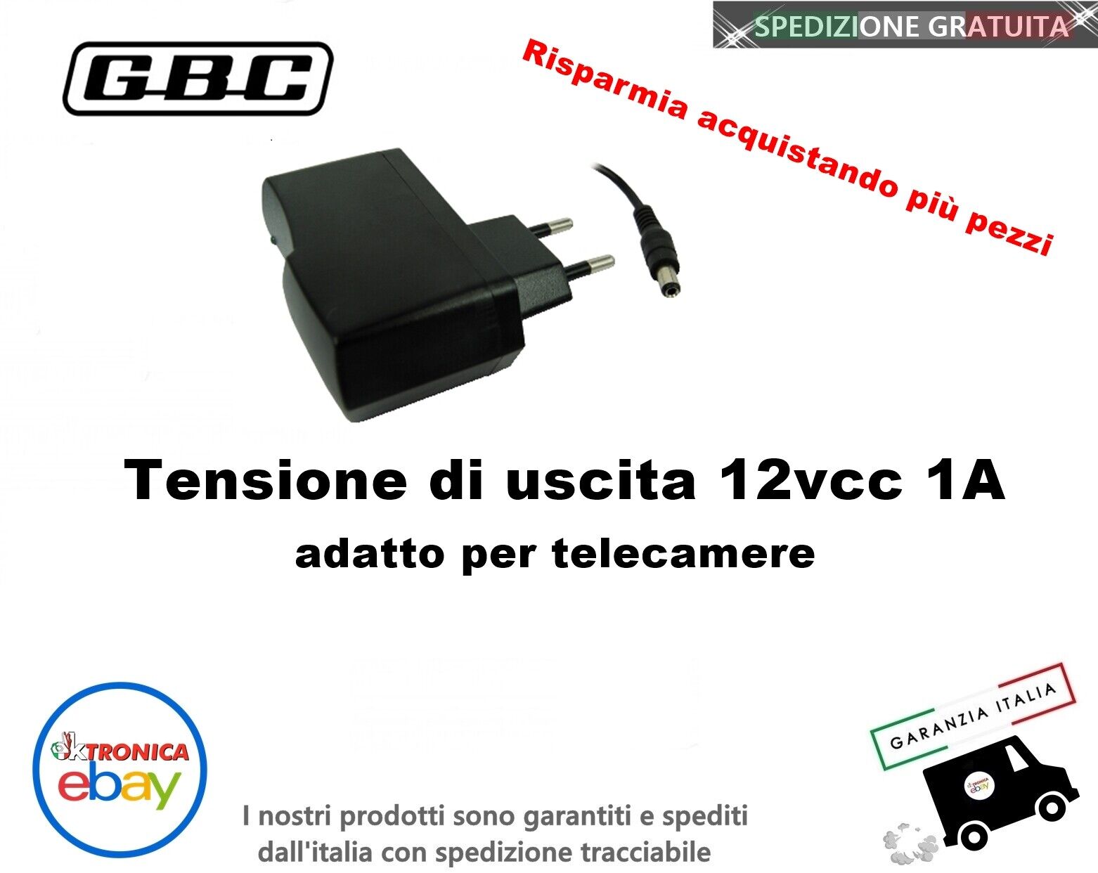 ALIMENTATORE SWITCHING  PER SISTEMI DI VIDEOSORVEGLIANZA O SICUREZZA 12V - 1A
