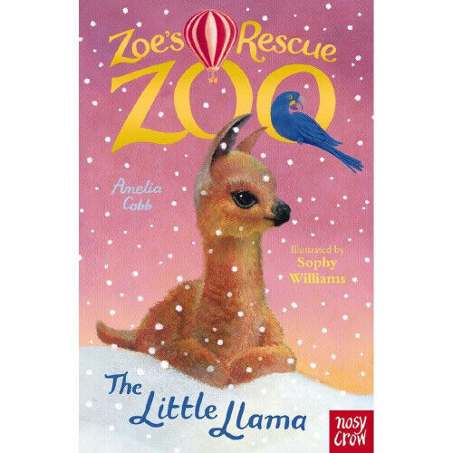 Zoe's Rescue Zoo: The Little Llama (Zoe's Rescue Zoo) by Amelia Cobb
