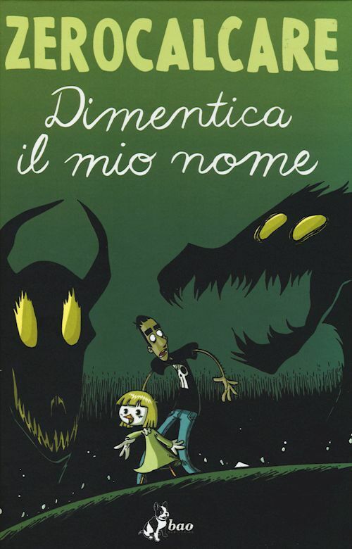 ZEROCALCARE - DIMENTICA IL MIO NOME  - ZEROCALCARE - Bao Publishing