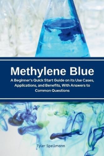 Tyler Tyler Spellmann Methylene Blue (Tascabile)