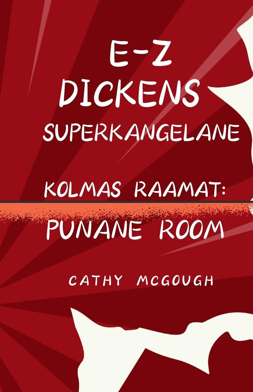 Cathy McGough E-Z Dickens Superkangelane Kolmas Raamat Estonian Edit (Tascabile)