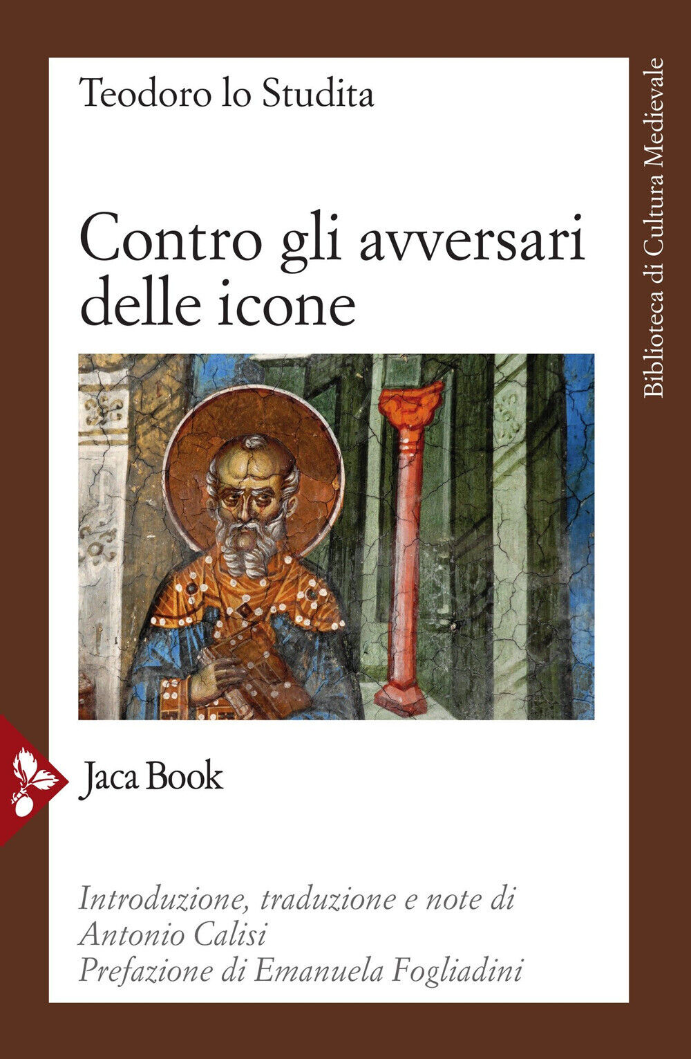 Contro gli avversari delle icone - Teodoro Studita (san)