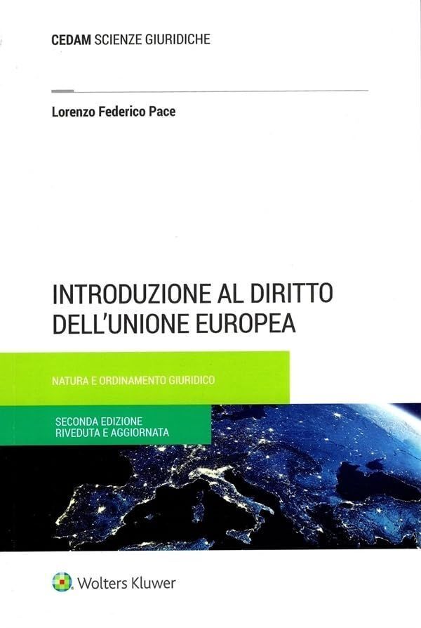 Libri Pace Lorenzo Federico - Introduzione Al Diritto Dell'unione Europea