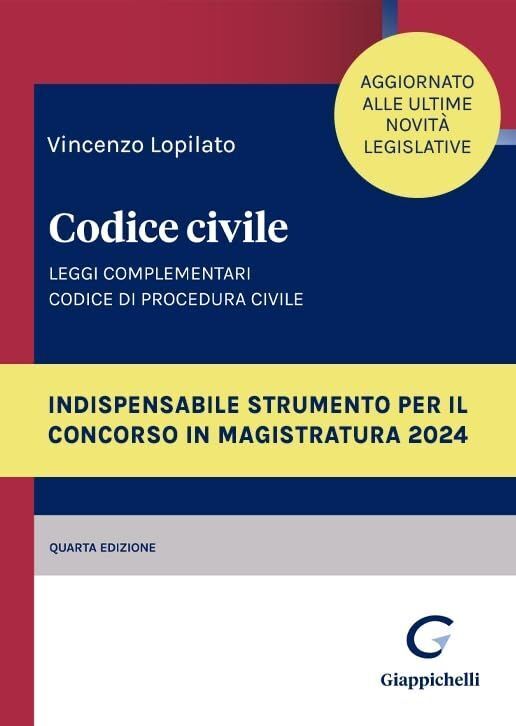 Libri Vincenzo Lopilato - Codice Civile. Leggi Complementari-Codice Di Procedura