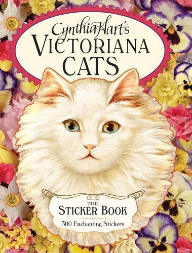 Cynthia Hart Cynthia Hart's Victoriana Cats: The Sticker Book (Copertina rigida)