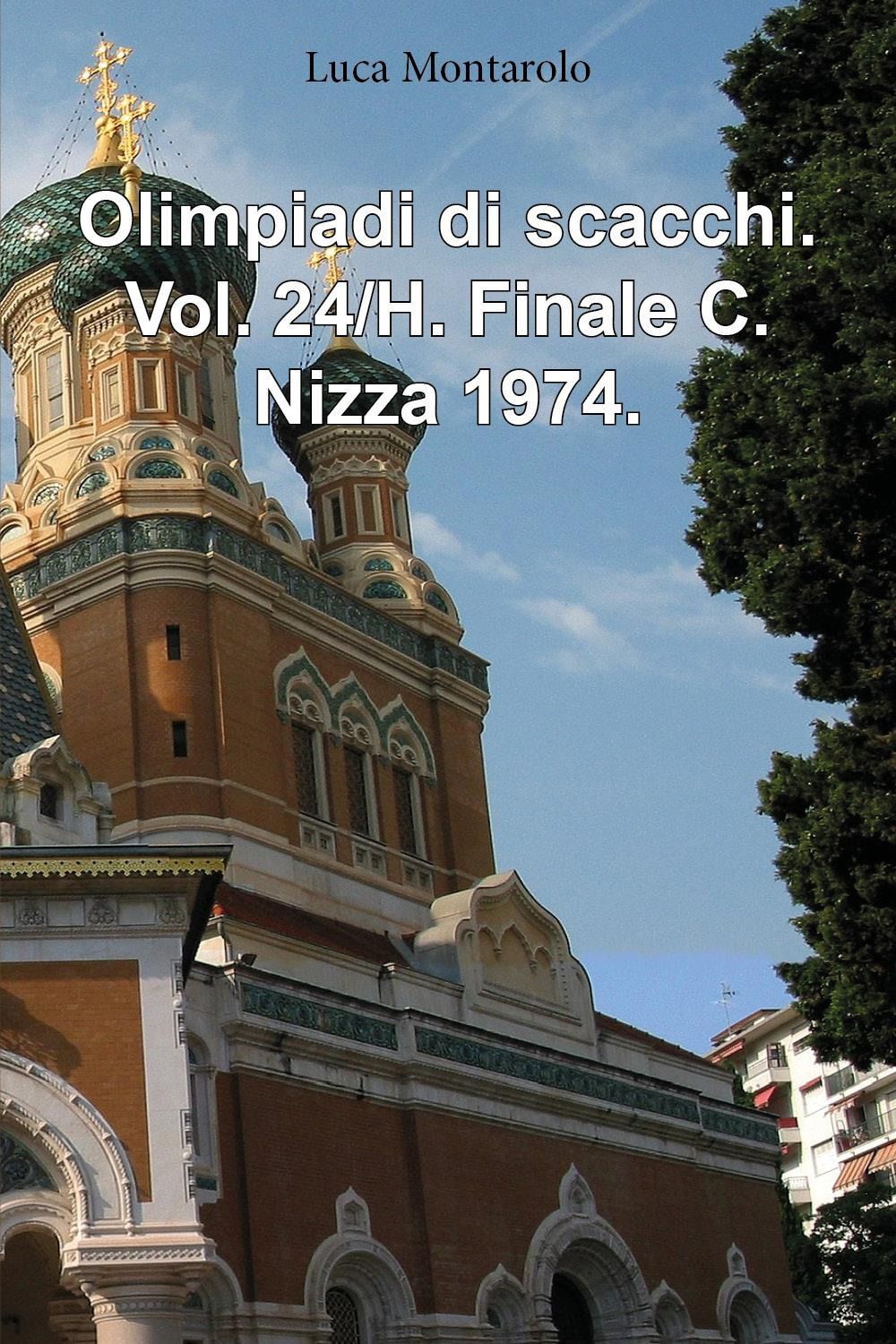Libri Luca Montarolo - Olimpiadi Di Scacchi #24/H