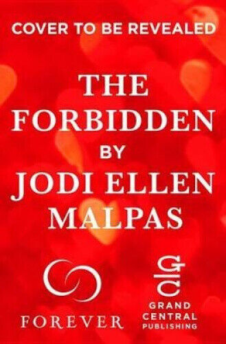 The Forbidden by Malpas, Jodi Ellen