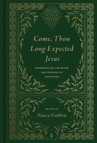 Martyn Lloyd-Jones Come, Thou Long-Expected Jesus (Copertina rigida)