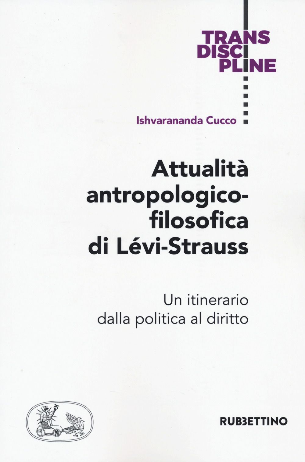 Libri Cucco Ishvarananda - Attualita Antropologico-Filosofica Di Levi-Strauss. U