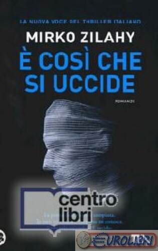 9788850247318     Mirko Zilahy      È così che si uccide TEA