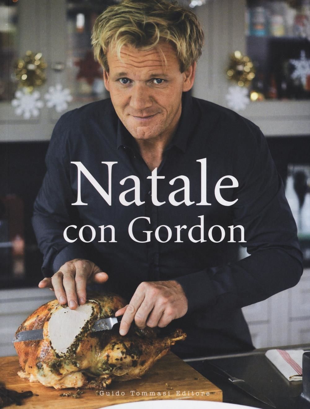 Libri Gordon Ramsay / Emily Quah - Natale Con Gordon