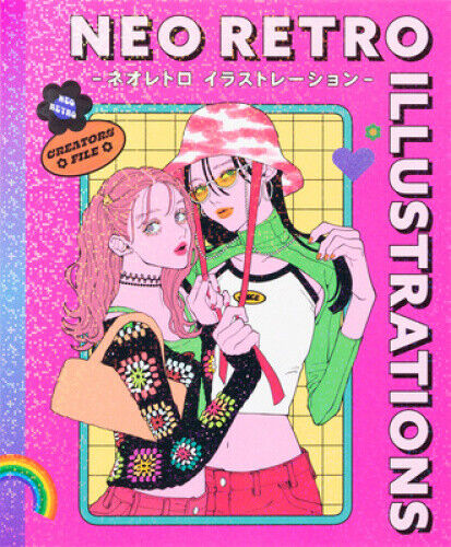 Neo Retro Illustrations: Retro Reimagined by a New Generation (PIE Creator's