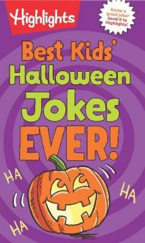Highlights Best Kids' Halloween Jokes Ever! (Tascabile)