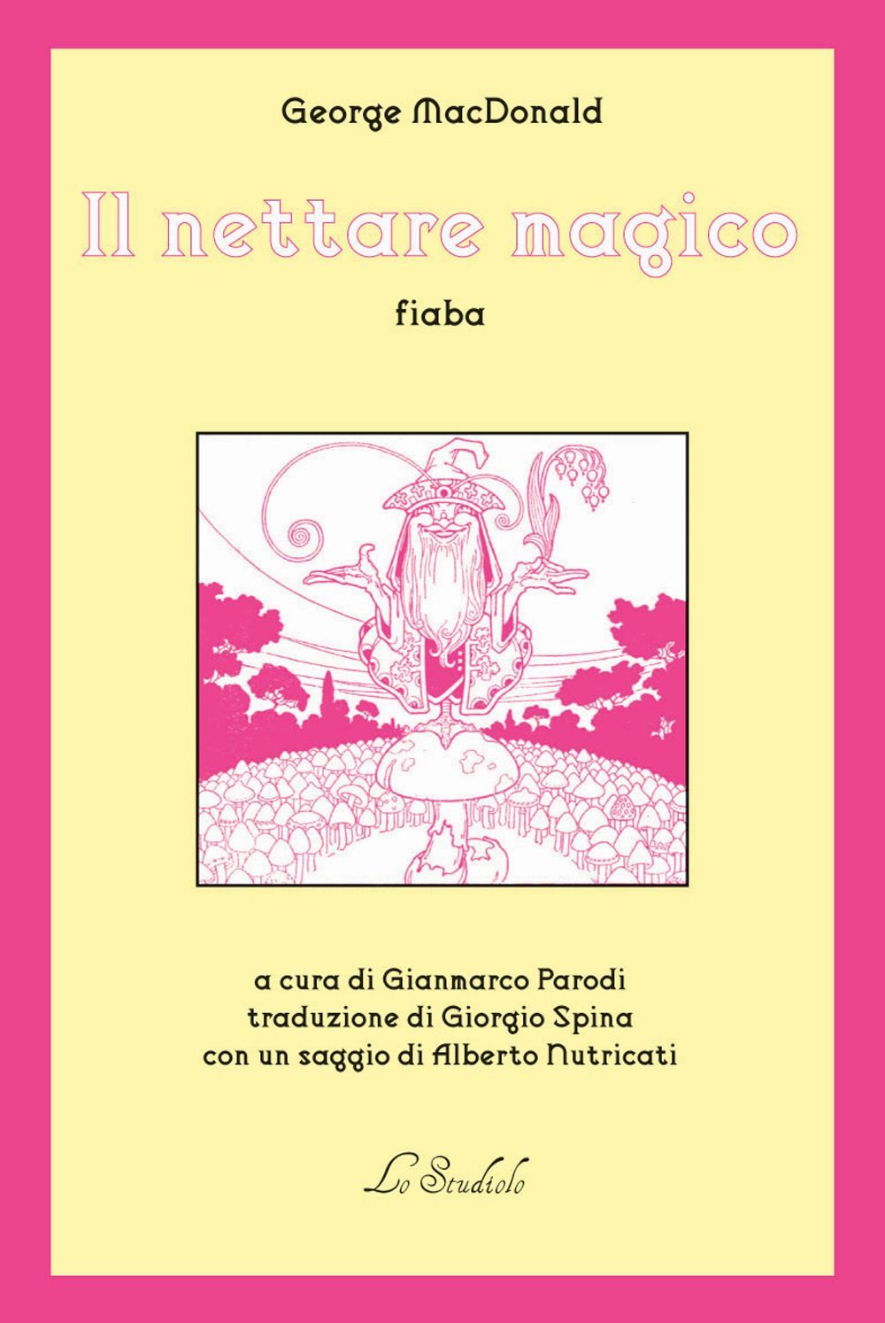 Libri George MacDonald - Il Nettare Magico