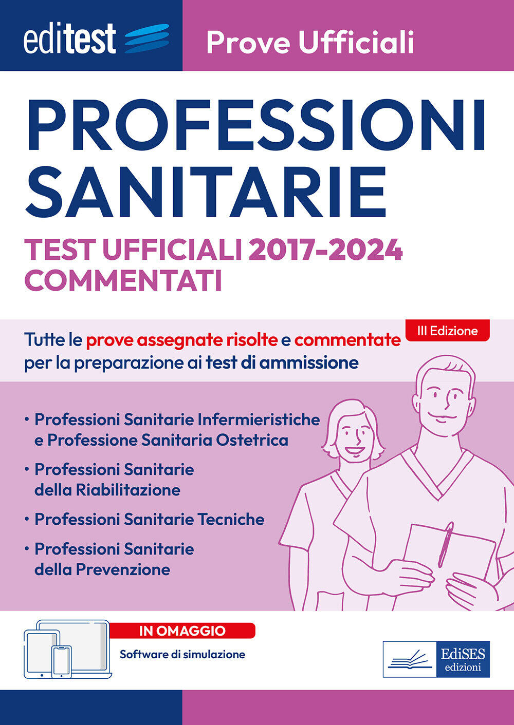 EdiTEST. Professioni sanitarie. Prove ufficiali commentate 2017-2024. Con ...
