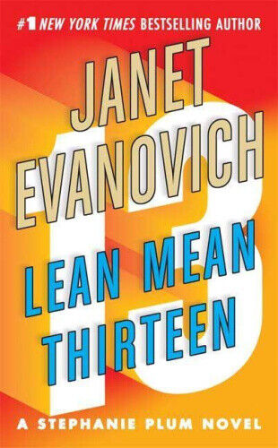 Lean Mean Thirteen (Stephanie Plum Novels) by Evanovich, Janet