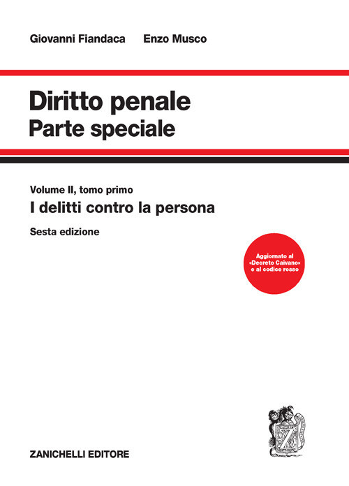 Diritto Penale. Parte Speciale. Vol. 2/1: I Delitti Contro La Persona -