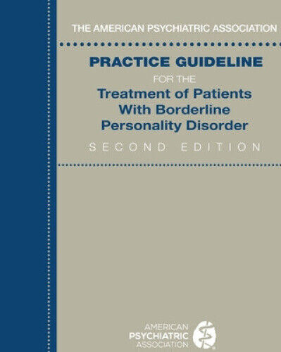 The American Psychiatric Association Practice Guideline for the Treatment of