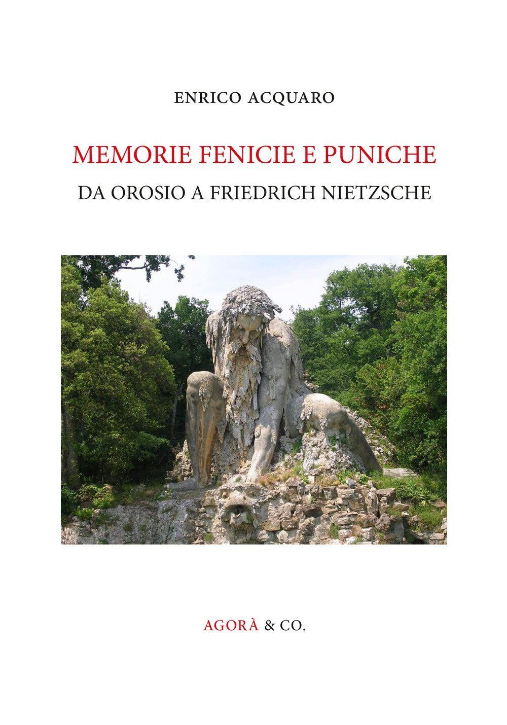 Memorie Fenicie e Puniche. Da Orosio a Friedrich Nietzsche - [Agorà & Co.]