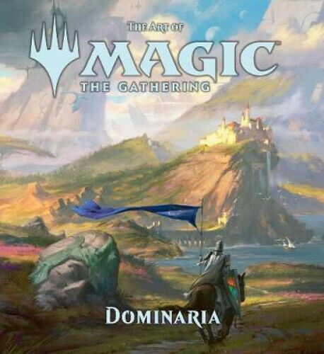 The Art of Magic: The Gathering - Dominaria (The Art of Magic: The Gathering)