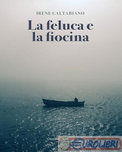 9791280919090 Irene Caltabiano La feluca e la fiocina ETIC