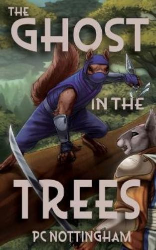 Pc Nottingham The Ghost in the Trees (Tascabile) Gnaverworld: Ghosts and Iron