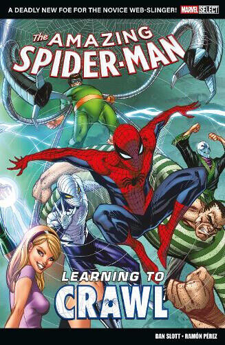 Marvel Select - Amazing Spider-Man: Learning To Crawl by Dan Slott
