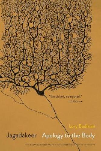 Lory Bedikian Jagadakeer: Apology to the Body (Tascabile)