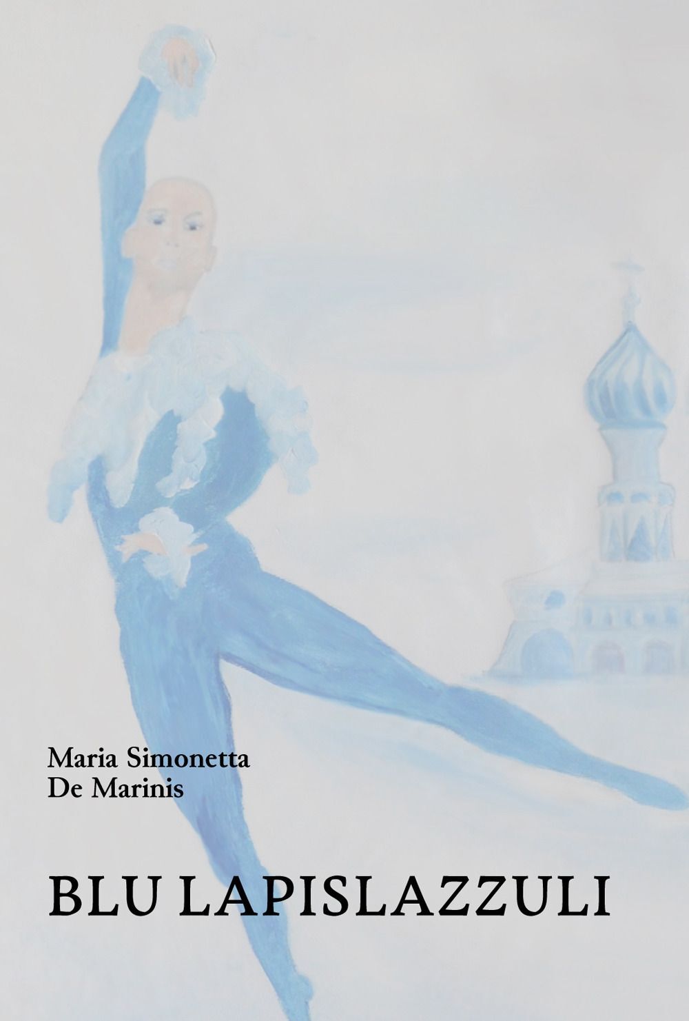 Libri De Marinis Maria Simonetta - Blu Lapislazzuli