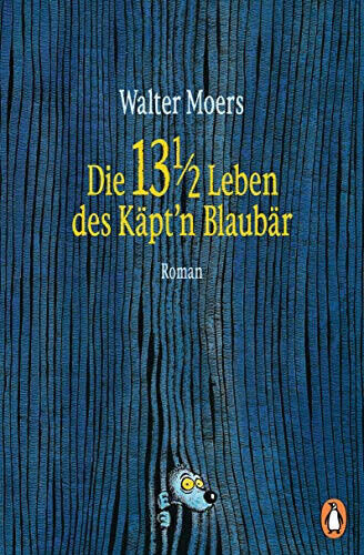 Die 13 1/2 Leben des Käpt'n Blaubär [German] by Moers, Walter