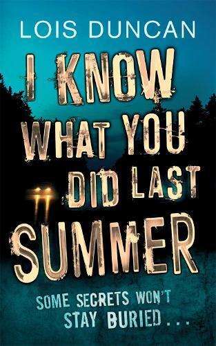 Lois Duncan I Know What You Did Last Summer (Tascabile)