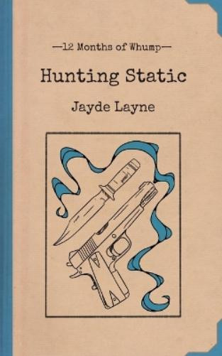 Jayde Layne Hunting Static (Tascabile) 12 Months of Whump
