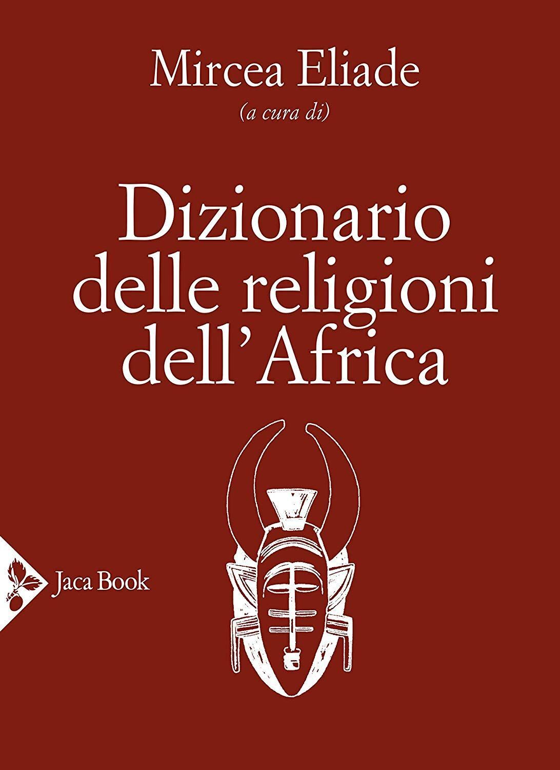 Libri Dizionario Delle Religioni Dell'africa