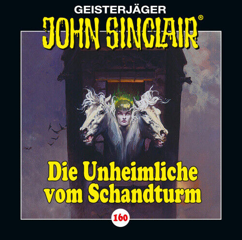 John Sinclair - Folge 160 [German] by Dark, Jason