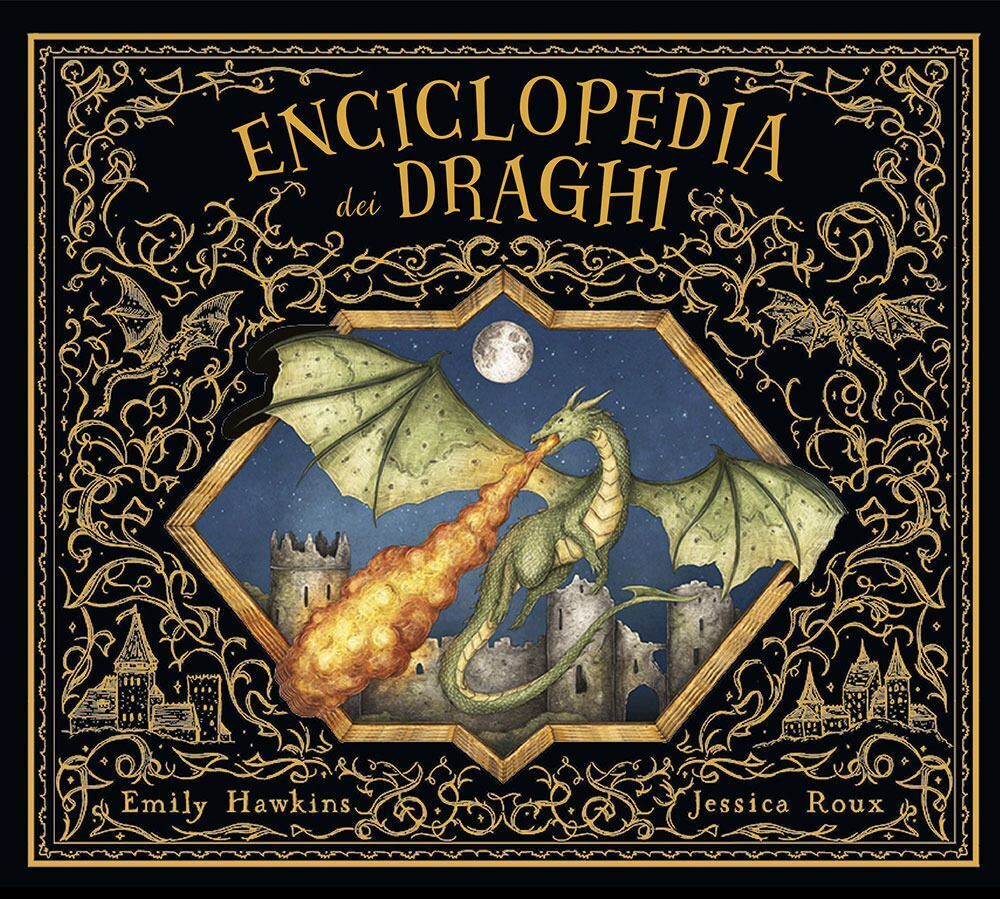 Libri Emily Hawkins - Enciclopedia Dei Draghi. Ediz. A Colori