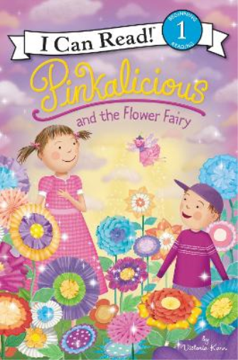 Victoria Kann Pinkalicious and the Flower Fairy (Tascabile)
