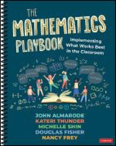 The Mathematics Playbook: Implementing What Works Best in the Classroom