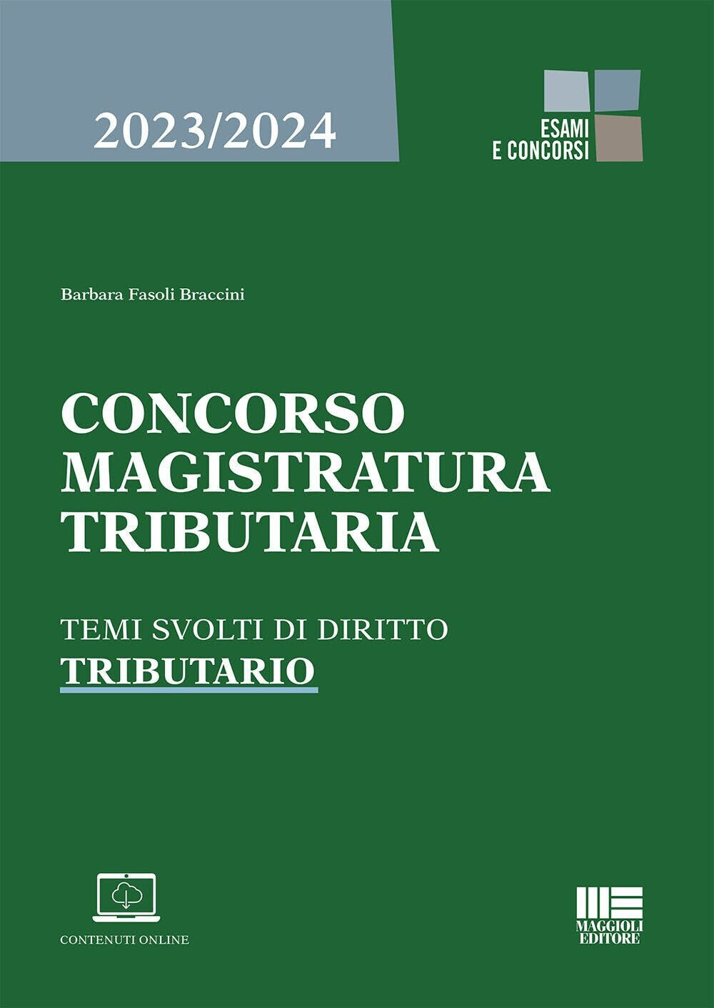 Concorso magistratura tributaria. Temi svolti di diritto tributario - Faso...